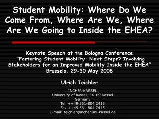 Student Mobility: Where Do We Come From, Where Are We, Where Are We Going to Inside the EHEA?