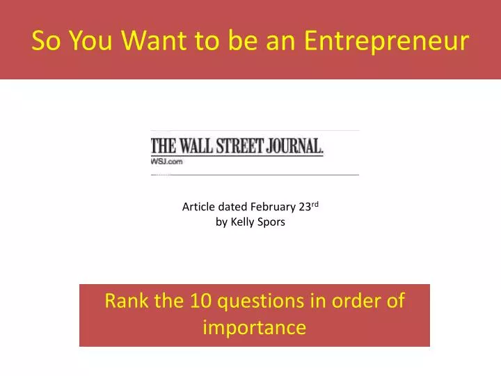 so you want to be an entrepreneur