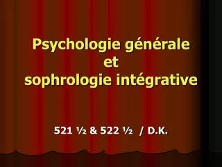 psychologie g n rale et sophrologie int grative