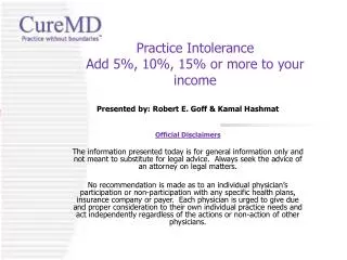 Practice Intolerance Add 5%, 10%, 15% or more to your income