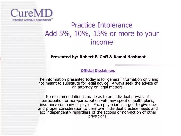 practice intolerance add 5 10 15 or more to your income