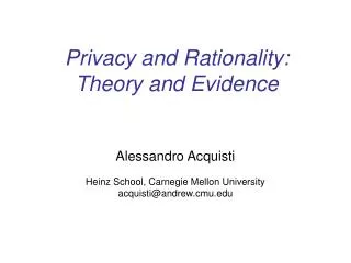 Privacy and Rationality: Theory and Evidence