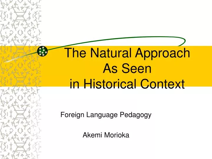 the natural approach as seen in historical context