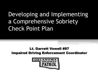 Developing and Implementing a Comprehensive Sobriety Check Point Plan