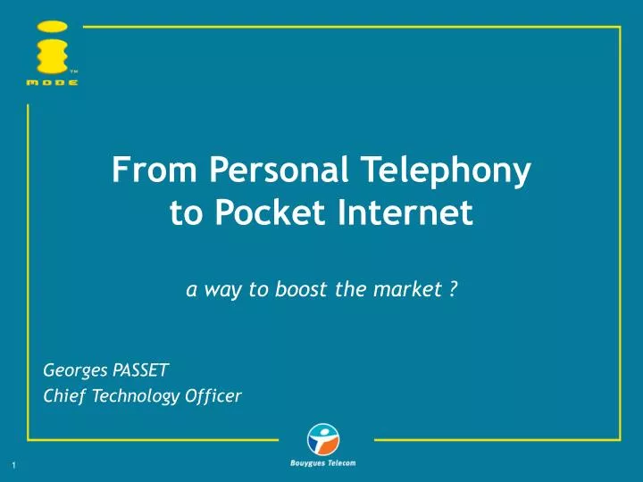 from personal telephony to pocket internet a way to boost the market