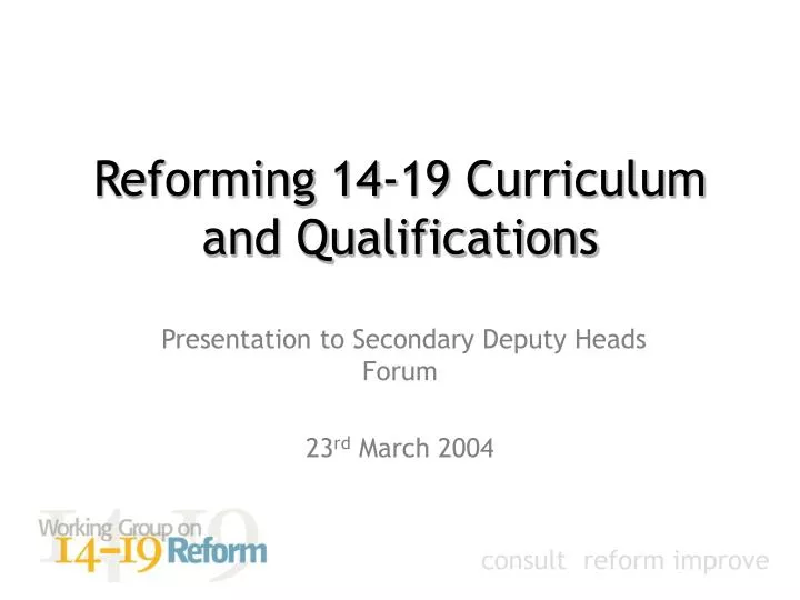 reforming 14 19 curriculum and qualifications