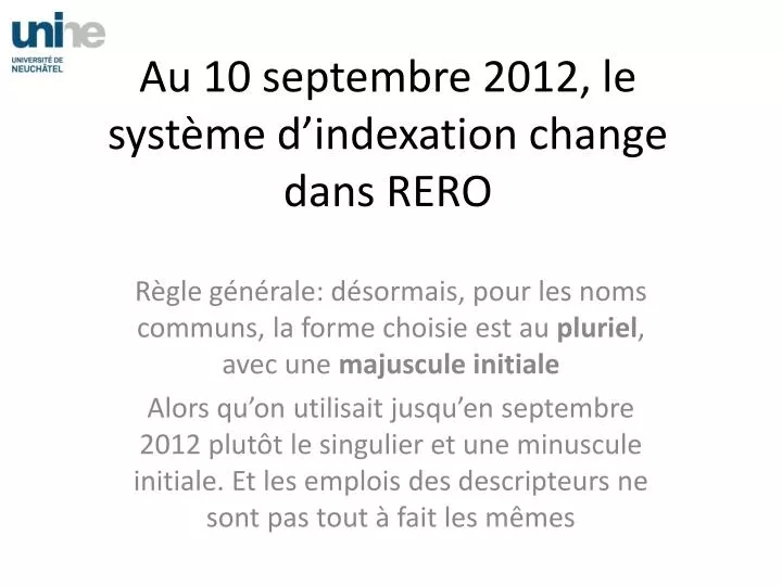 au 10 septembre 2012 le syst me d indexation change dans rero
