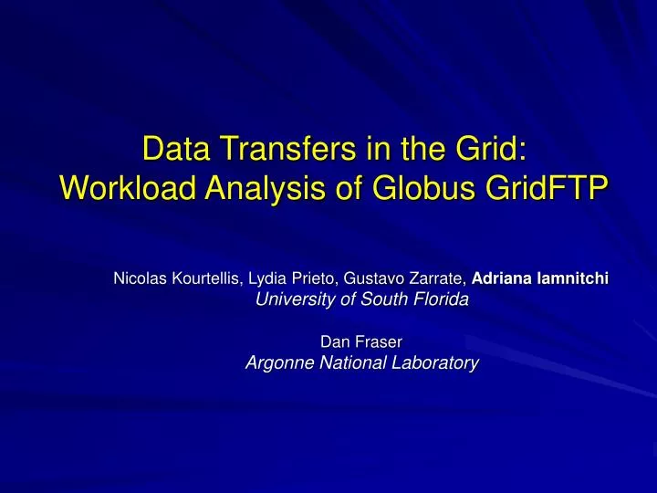 data transfers in the grid workload analysis of globus gridftp