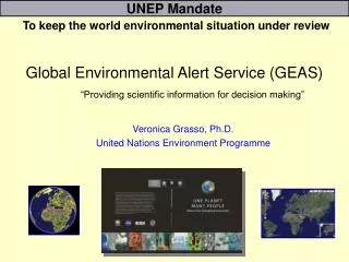 UNEP Mandate To keep the world environmental situation under review