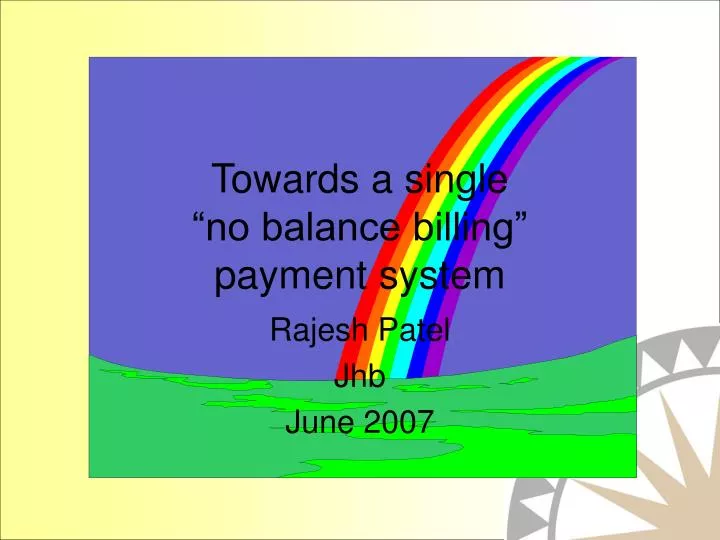 towards a single no balance billing payment system