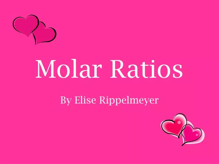 molar ratios