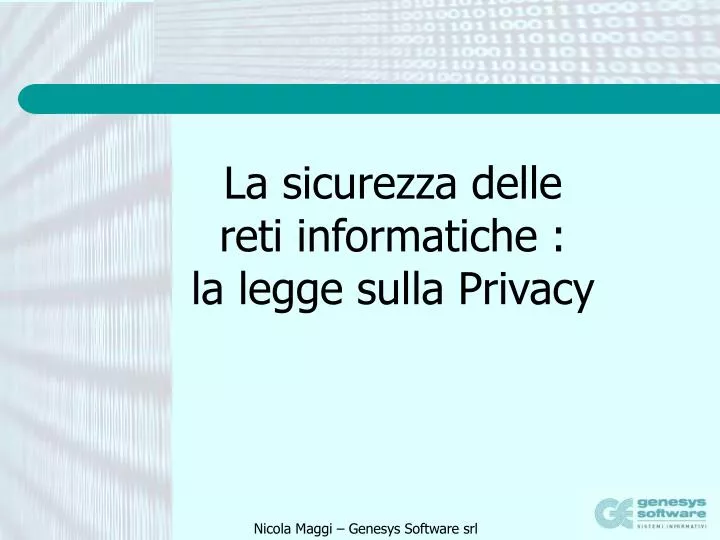 la sicurezza delle reti informatiche la legge sulla privacy