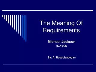 The Meaning Of Requirements