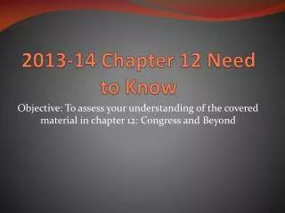 2013-14 Chapter 12 Need to Know