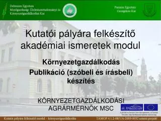 kutat i p ly ra felk sz t akad miai ismeretek modul