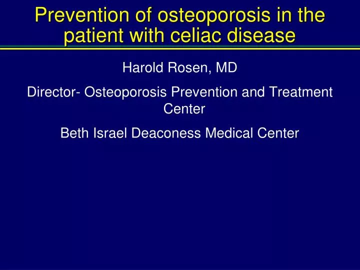 prevention of osteoporosis in the patient with celiac disease
