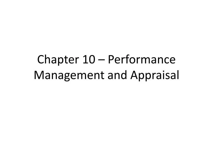 chapter 10 performance management and appraisal