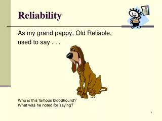 Reliability