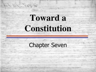 Toward a Constitution