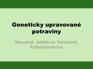 geneticky upravovan potraviny
