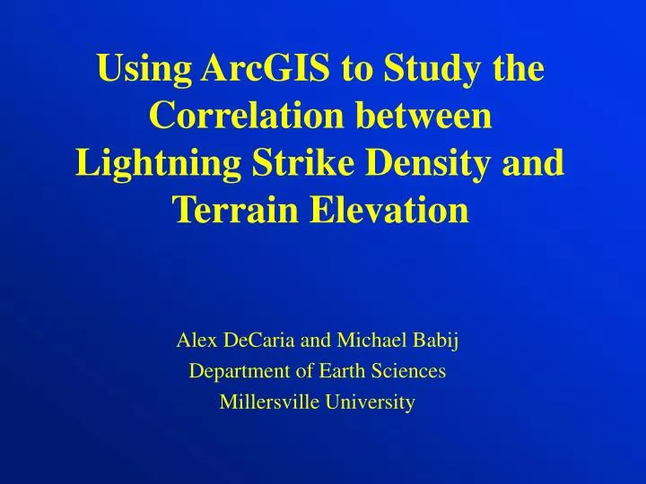 using arcgis to study the correlation between lightning strike density and terrain elevation