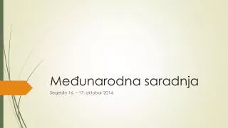 me unarodna saradnja
