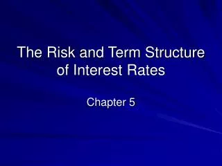the risk and term structure of interest rates