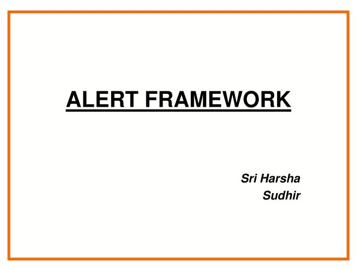 alert framework