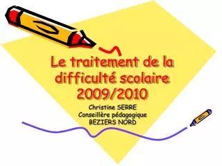 le traitement de la difficult scolaire 2009 2010