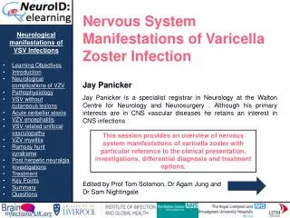 Neurological manifestations of VSV Infections Learning Objectives Introduction