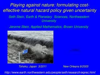 Playing against nature: formulating cost-effective natural hazard policy given uncertainty