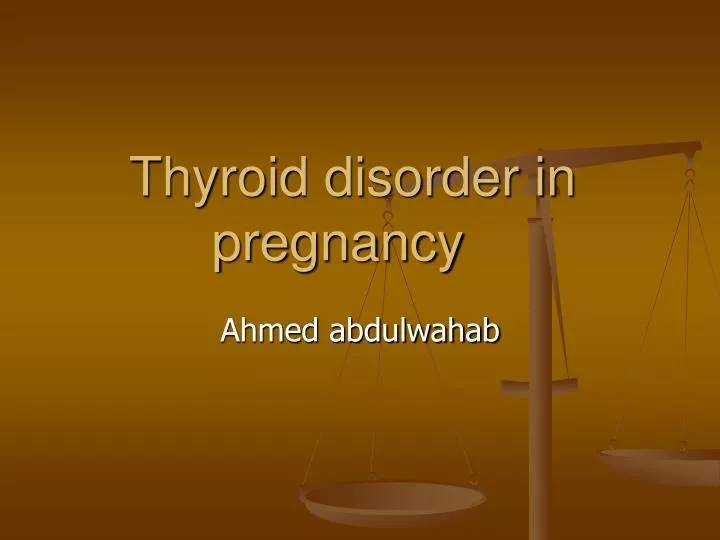 thyroid disorder in pregnancy
