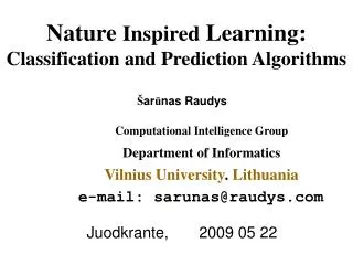 Nature Inspired Learning: Classification and Prediction Algorithms