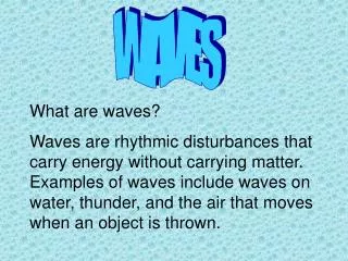 WAVES