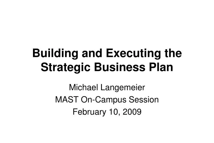 building and executing the strategic business plan