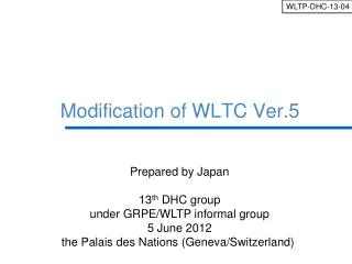 Modification of WLTC Ver.5