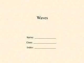 Waves