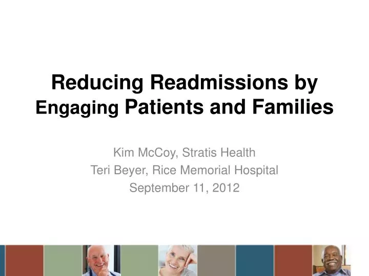 reducing readmissions by engaging patients and families