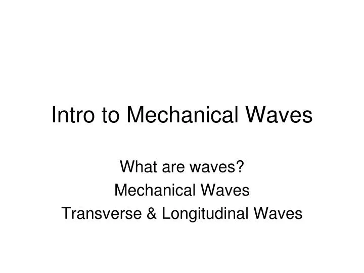 intro to mechanical waves