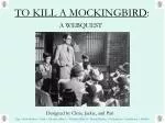 TO KILL A MOCKINGBIRD : - slide 1