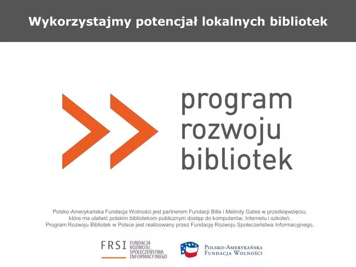 wykorzystajmy potencja lokalnych bibliotek