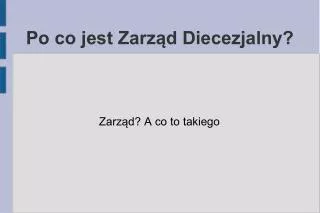 po co jest zarz d diecezjalny