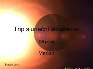 trip slune n soustavou