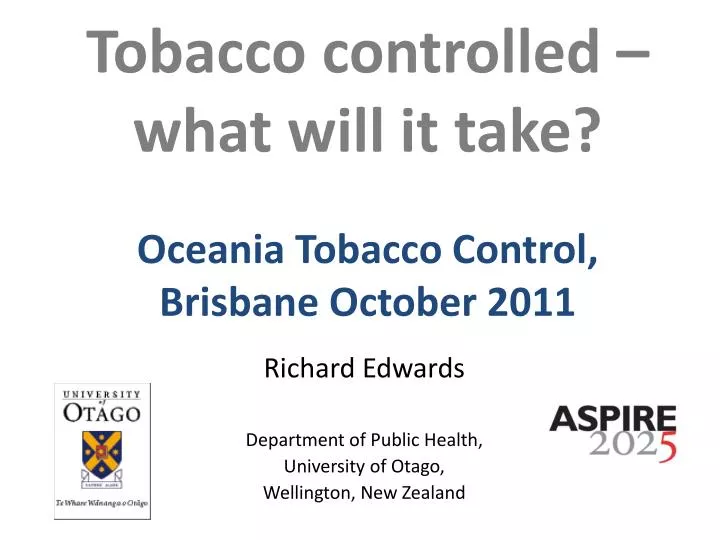 tobacco controlled what will it take oceania tobacco control brisbane october 2011