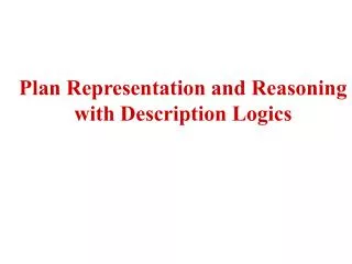 Plan Representation and Reasoning with Description Logics