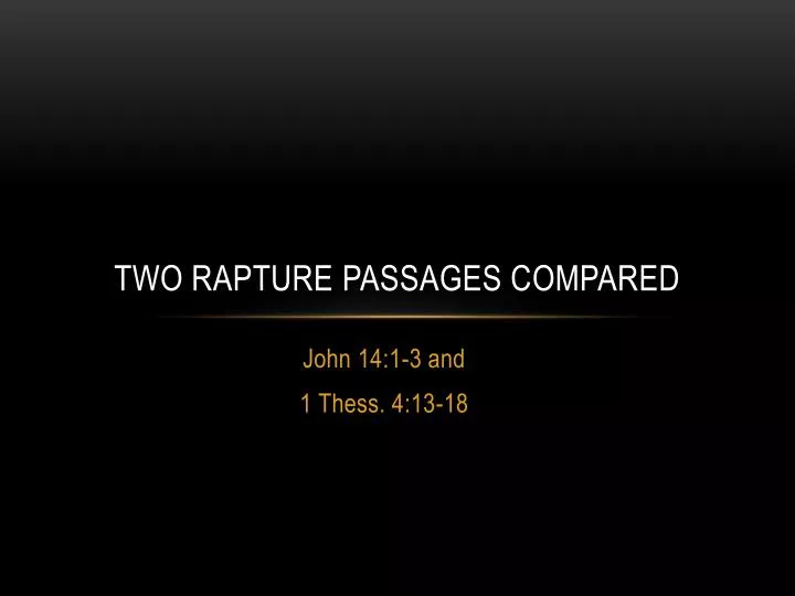 two rapture passages compared