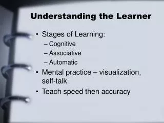 Understanding the Learner