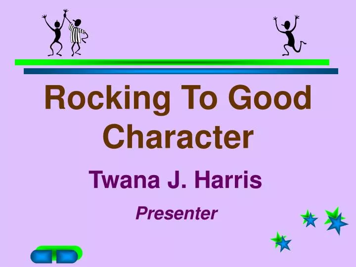 rocking to good character