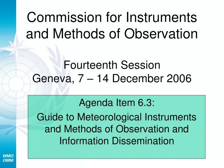 commission for instruments and methods of observation fourteenth session geneva 7 14 december 2006