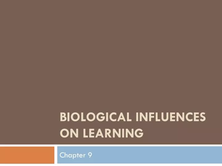 biological influences on learning